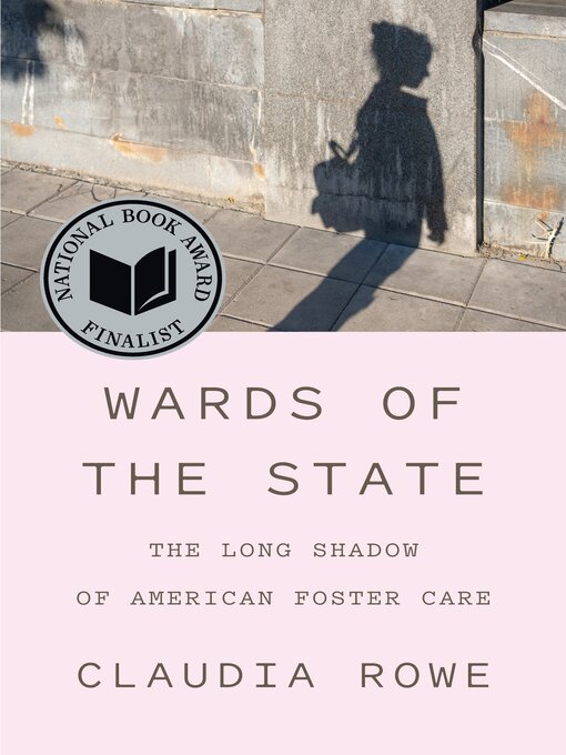 Title details for Wards of the State by Claudia Rowe - Available